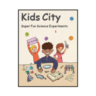 Kids City Super Fun Science Experiments [PDF]